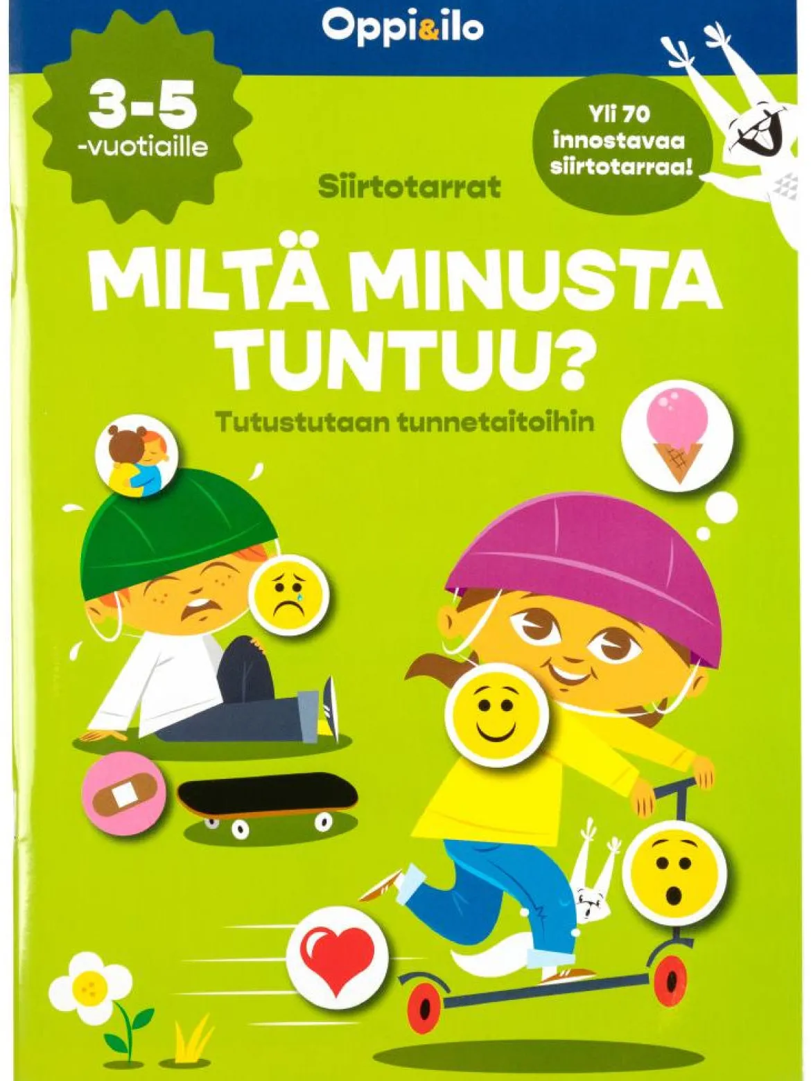 Oppi ja Ilo Siirtotarrat Miltä minusta tuntuu? 3-5v
